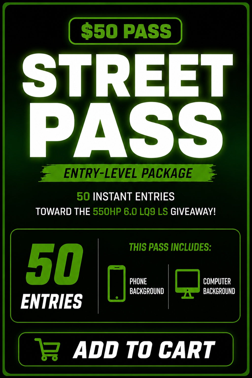 $50 Street Pass 50 Entries