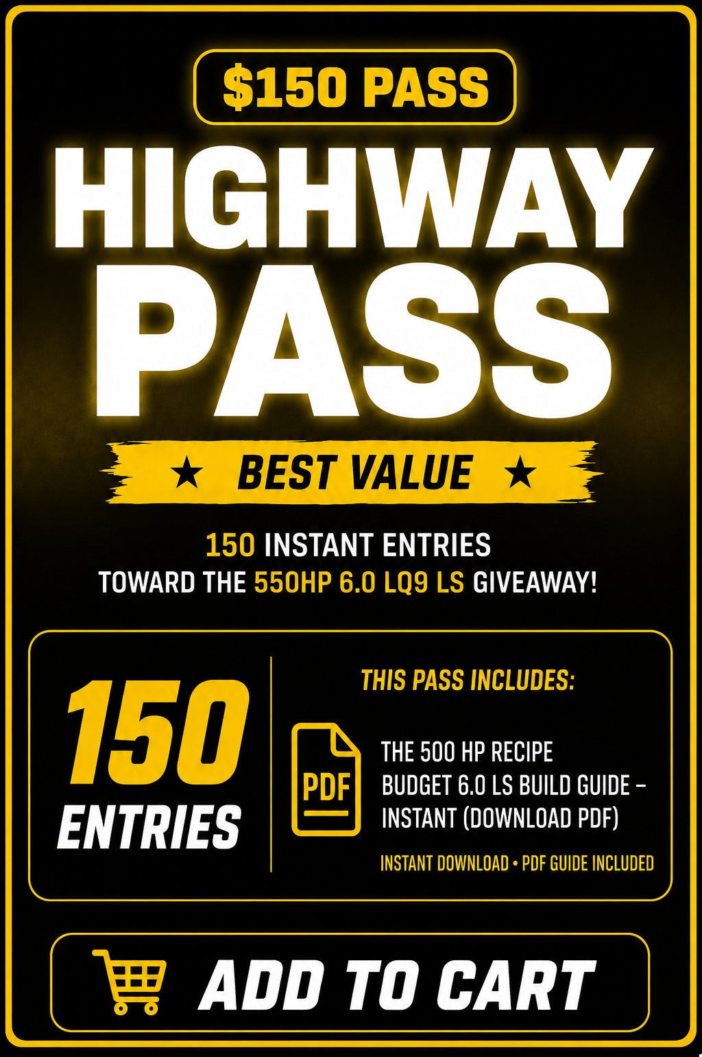 $150 Pass 150 Entries